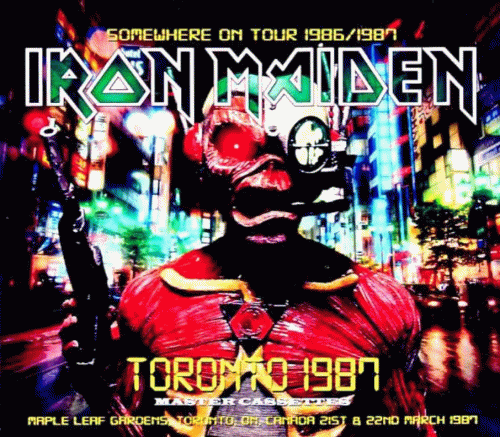 Iron Maiden (UK-1) : Toronto 1987